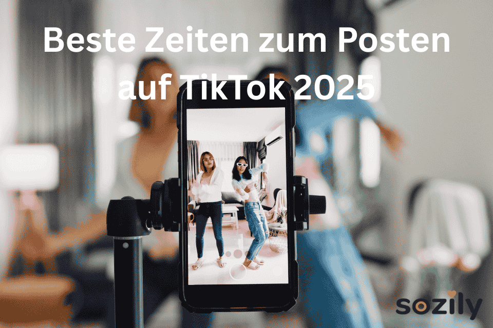 Beste Zeiten zum Posten auf TikTok 2025 Beste Zeiten zum Posten auf TikTok 2025